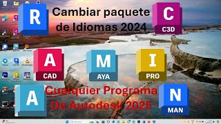 Como cambiar de idioma a cualquier Programa de Autodesk 2024 y 2025 ✅👍Pack AutoCAD 2025 [upl. by Kaliski256]