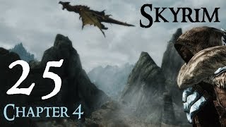 Lets Play Skyrim Again  Chapter 4 Ep 25 [upl. by Aiva]