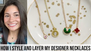 How I Layer my Designer Necklaces  Cartier  VCA amp More [upl. by Adilem]