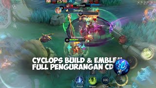 CYCLOPS BUILD amp EMBLEM BARU FULL PENGURANGAN COOLDOWN  GAMEPLAY MOBILE LEGENDS [upl. by Gayl]