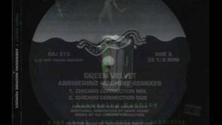 Green Velvet  Answering Machine The Chicago Connection Remix [upl. by Goldy]