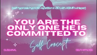 You Are the Only One He Is Committed To  Self Hypnosis Hypnotic ASMR Whisper [upl. by Ahcrop817]