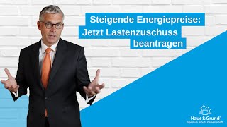 Steigende Energiepreise Jetzt Lastenzuschuss beantragen [upl. by Patrice]