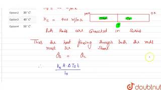 A cylindrical steel rod of length 010 m and thermal conductivity 50 Wm1 K1 is welded [upl. by Britteny978]