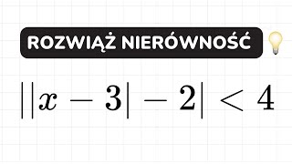 Rozwiązywanie nierówności z wartością bezwzględną metodą algebraiczną [upl. by Labana]