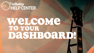 CD Baby Help Center  Welcome to your Dashboard [upl. by Aneras60]