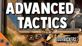 Real Tactics That Work  Door Kickers 2 Task Force North [upl. by Dugald]