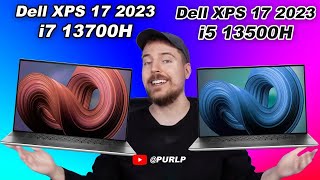 Dell XPS 17 i7 13700H vs XPS 17 i5 13500H 2023 13th Gen Intel [upl. by Leavitt]