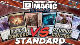 Boros Convoke vs Azorius Control  MTG Standard  Dreamhack Dallas Regional Championship  Top 4 [upl. by Sher969]