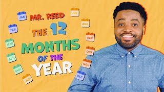 Months of the Year Song  Mr Reed  Songs for Kids [upl. by Thatch]