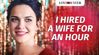 I HIRED A WIFE FOR AN HOUR  LoveBusterShow [upl. by Acirretal920]