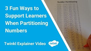 3 Fun Ways to Support Learners When Partitioning Numbers [upl. by Ulrikaumeko]