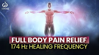 Pain Relief Frequency 174 Hz Frequency for Pain Relief and Healing [upl. by Loria800]