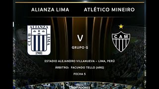 Alianza Lima Vs Atlético Mineiro 01  Fecha 5  Libertadores 2023  Transmisión Completa [upl. by Lesley248]