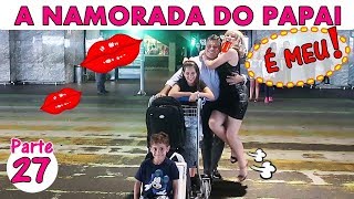 A NAMORADA DO PAPAI 27  Peguei papai no Aeroporto REAL [upl. by Aleehs893]