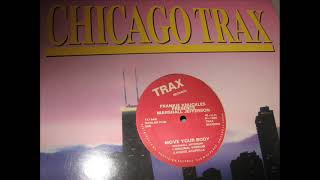 Frankie Knuckles Presents Marshall Jefferson Move Your Body 90 HOUSE ACAPPELLA [upl. by Yelsha954]