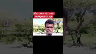 Rèv Mwen Lou mwayen m ki lejè [upl. by Aeki]