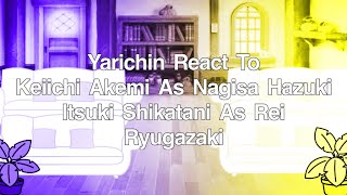 Yarichin React To Akemi amp Shikatani As Nagisa amp Rei  Free Iwatobi Swim Club  AkeShikaReigisa [upl. by Retsevlys]