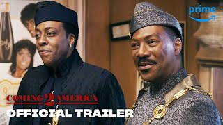 Coming 2 America  Official Trailer  Prime Video [upl. by Eemia]