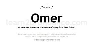 Pronunciation of Omer  Definition of Omer [upl. by Lyontine]