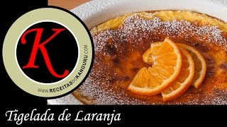 Tigelada de Laranja [upl. by Chemarin483]