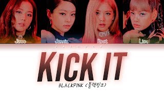 BLACKPINK  Kick It Color Coded Lyrics EngRomHan가사 [upl. by Utir]