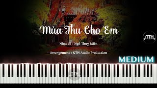 Hướng Dẫn  Mùa Thu Cho Em  ST Ngô Thuỵ Miên  Piano hay nè [upl. by Aidekal]