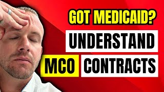 Got Medicaid Understand Managed Care Organization MCO Contracts [upl. by Alrac552]