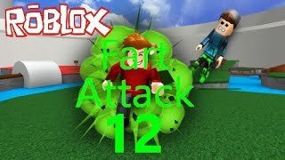 Roblox Fart Attack Part 12 [upl. by Rol]