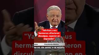 AMLO pide que se perdone a Yahritza y su Esencia [upl. by Nnylarak]