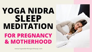 YOGA NIDRA SLEEP MEDITATION calming amp relaxing for pregnancy and postpartum [upl. by Ytiak]