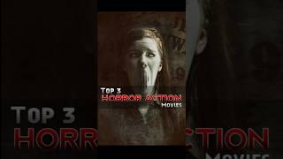 Top 3 Horror Action Movies New Hollywood Movies list horrorshorts shortfeed horrormovie [upl. by Montanez]