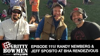 EPISODE 111 Randy Newberg amp Jeff Sposito at BHA Rendezvous [upl. by Rosabel302]