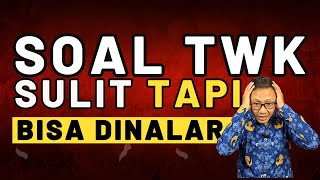 FOKUS TWK 10  BELAJAR MENALAR SOAL TWK CPNS [upl. by Damicke]