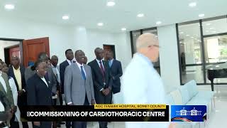 Commissioning of Cardiothoracic Centre AGC Tenwek Hospital Bomet County [upl. by Odnalro310]