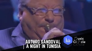 Arturo Sandoval  A Night in Tunisia [upl. by Wittie]