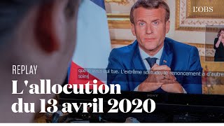 Lallocution dEmmanuel Macron du 13 avril 2020 en replay intégral [upl. by Milinda830]