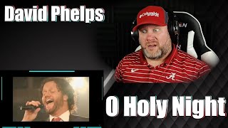 David Phelps  O Holy Night  REACTION [upl. by Kenna]