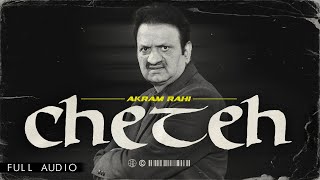 Akram Rahi  Cheteh Official Audio [upl. by Etnuahc]