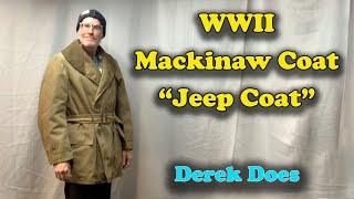 WWII Jeep Coat Mackinaw [upl. by Rett]