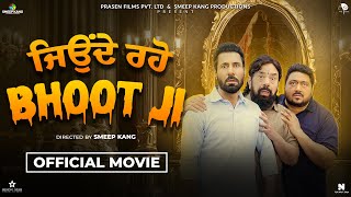 Jonde Raho Bhoot Ji Official Movie  Binnu Dhillon  BN Sharma  Smeep Kang  Latest Punjabi Movie [upl. by Delaney]