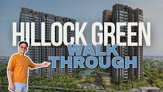 Hillock Green Show Gallery Walkthrough  Luxurious 2 3 and 4Bedroom Layouts [upl. by Nadiya]