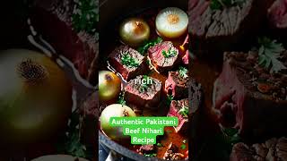 Authentic Pakistani Beef Nihari Recipe [upl. by Rolland]