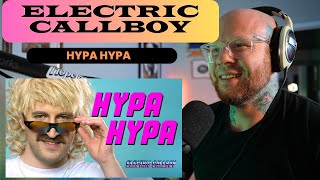 ELECTRIC CALLBOY Hypa Hypa  FIRST TIME Reaction [upl. by Pompei]