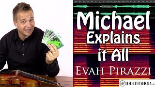 Michael Explains it All  Evah Pirazzi Violin Strings [upl. by Tayyebeb]