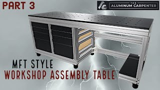 Aluminum Extrusion Frame Assembly Workbench Part 3  Drawers Completion [upl. by Oeak833]