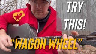 3 Stages to Learn “Wagon Wheel” for Beginner Guitar Players [upl. by Parthenia600]