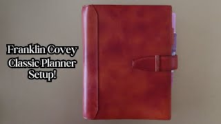 Franklin Covey Classic Size Planner Set Up [upl. by Asetal491]