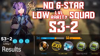 【明日方舟Arknights】S32  Low LvlRarity Squad  Arknights Strategy [upl. by Ailuig]