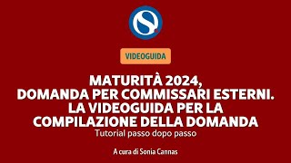 Maturità domanda commissari esterni chi può e chi deve farla Come fare istanza passo dopo passo [upl. by Athenian]